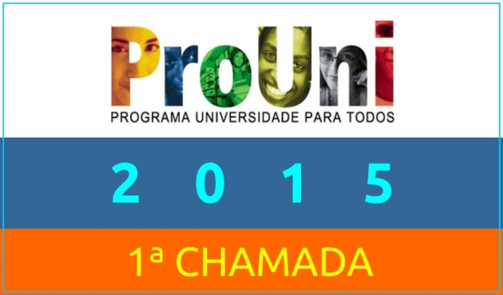 PROUNI 2015 - Primeira Chamada