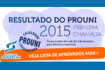 Resultado do PROUNI 2015 - Primeira Chamada