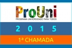 PROUNI 2015 - Primeira Chamada